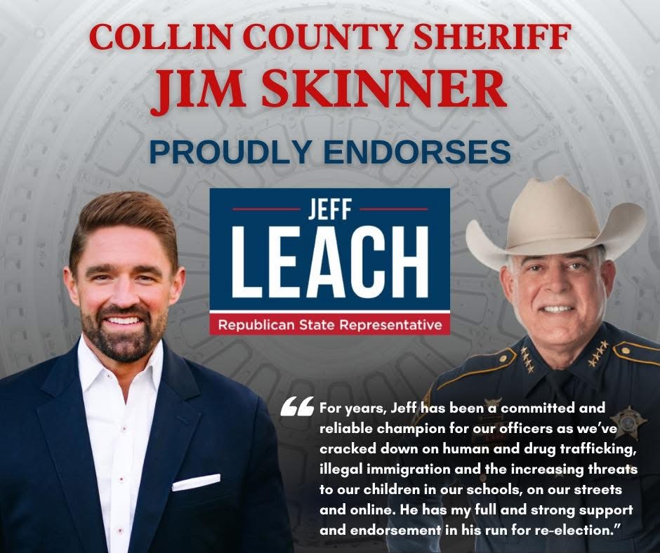 Sheriff Jim Skinner Endorses Jeff Leach!