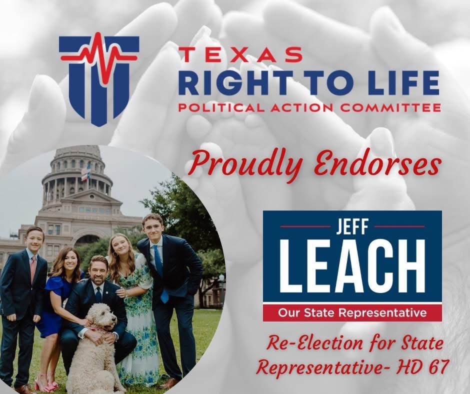 Endorsed by Texas Right to Life!