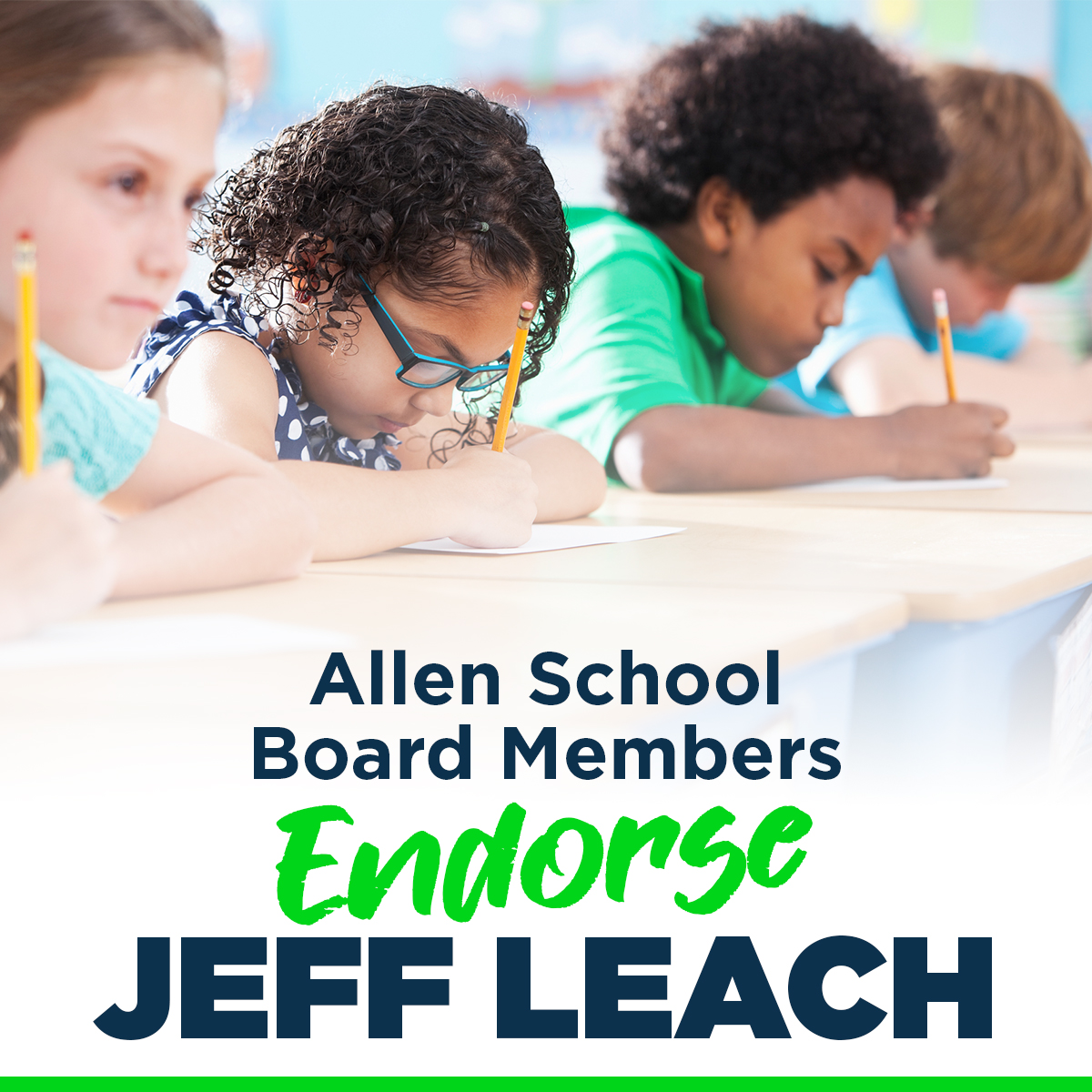 ALLEN ISD SCHOOL BOARD TRUSTEES ENDORSE AND SUPPORT STATE REP. JEFF LEACH FOR RE-ELECTION