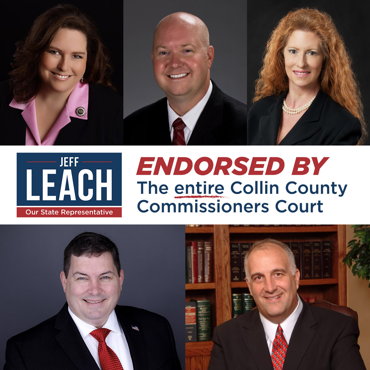 COLLIN COUNTY JUDGE & COMMISSIONERS UNANIMOUSLY ENDORSE REP LEACH FOR RE-ELECTION