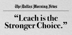 Dallas Morning News endorses Jeff Leach and calls him the Stronger Choice