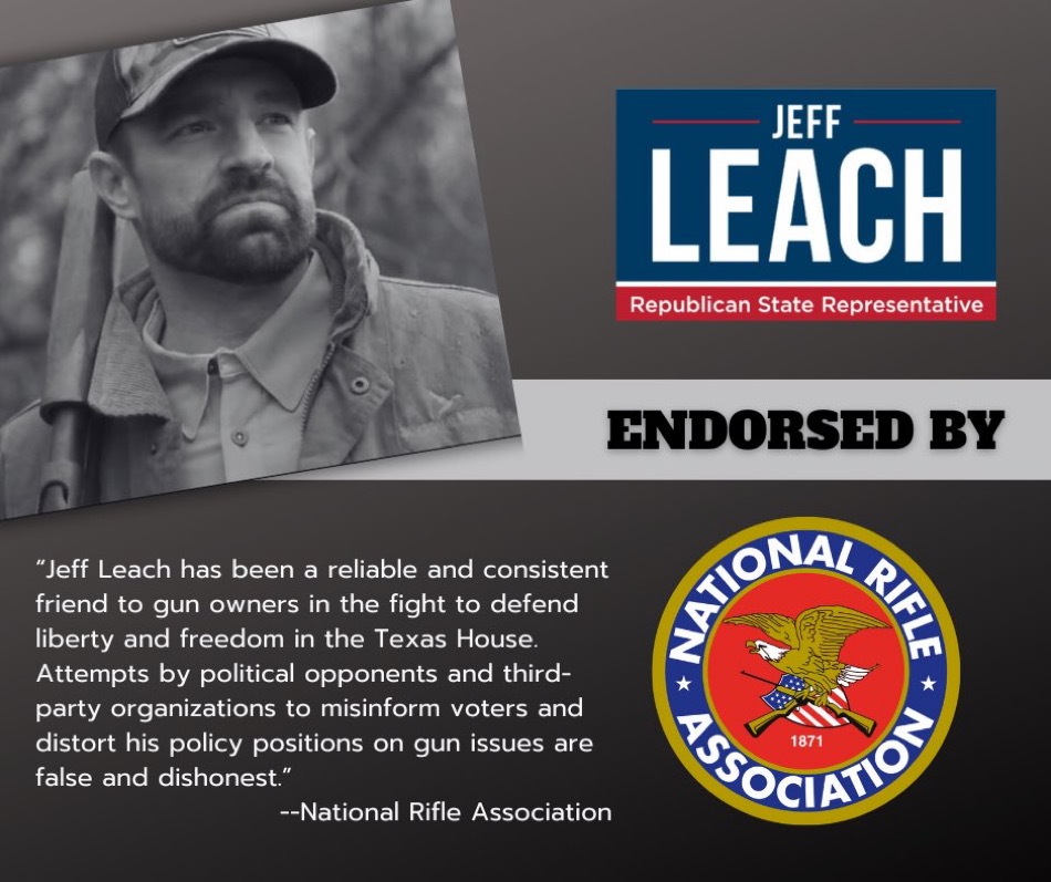 The NRA Endorses Representative Jeff Leach!